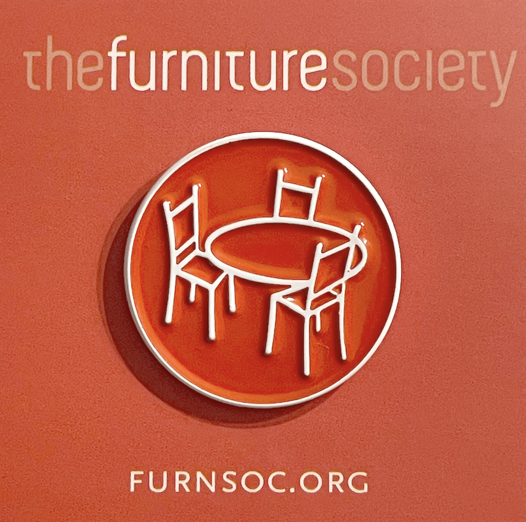 A Furniture Society representative will be sporting one of these cool pins. Say hi and grab one of these for yourself. Show off your FS pride!