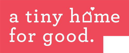 A Tiny Home for Good